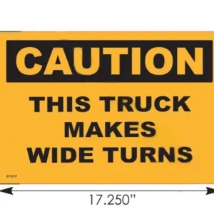 571.D117 - Decal CAUTION THIS TRUCK 11.75 X 17.25in