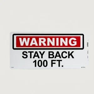 571.D126 - Decal WARNING STAY BACK 100FT 8.5x18in